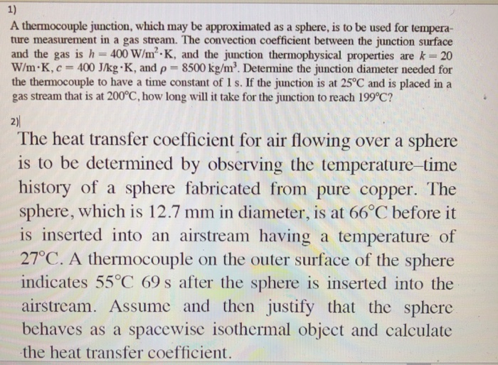 Solved 1) A thermocouple junction, which may be approximated