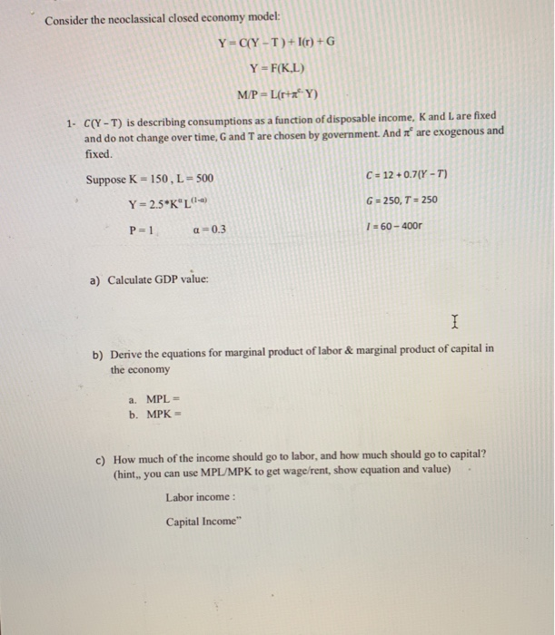 Solved Consider The Neoclassical Closed Economy Model Y Chegg Com