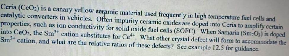 Solved Ceria (CeO2) is a canary yellow ceramic material used | Chegg.com