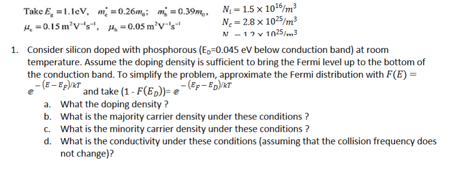 Solved = Take E =1.1eV, n = 0.26m; m = 0.39ni,, N;= 1.5 x | Chegg.com