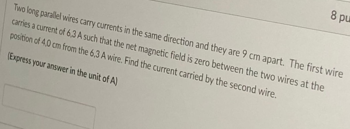 Solved Two long parallel wires carry currents in the same | Chegg.com
