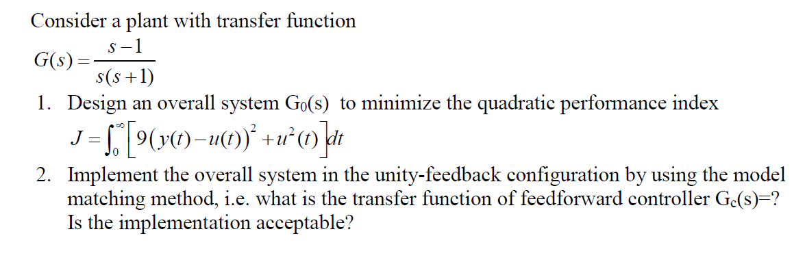 Solved S-1 Consider a plant with transfer function G(s) = | Chegg.com
