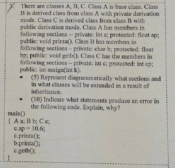 Solved - 3. There are classes A, B, C. Class A is base | Chegg.com