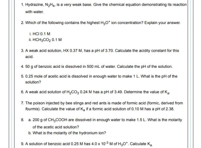 Solved 1. Hydrazine, N2H4, is a very weak base. Give the | Chegg.com