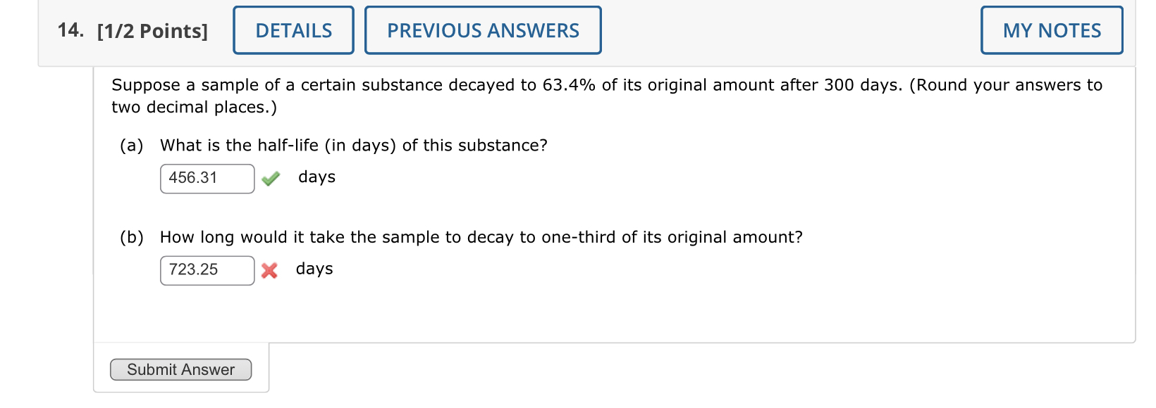 Solved Suppose a sample of a certain substance decayed to
