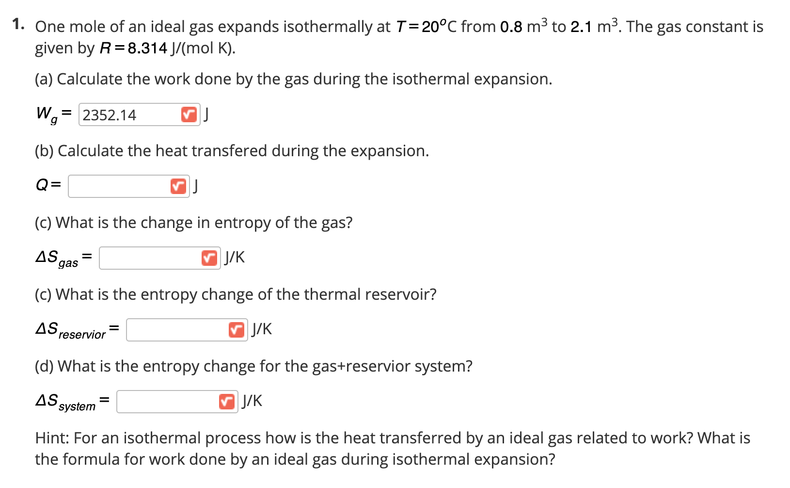 Solved 1. One mole of an ideal gas expands isothermally at