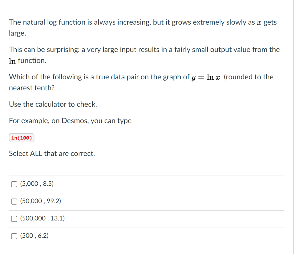 Solved The natural log function is always increasing, but it | Chegg.com