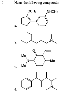 Solved 1. Name the following compounds: a. b. c. d. | Chegg.com