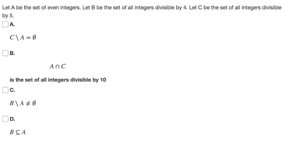 Solved Let A be the set of even integers. Let B be the set