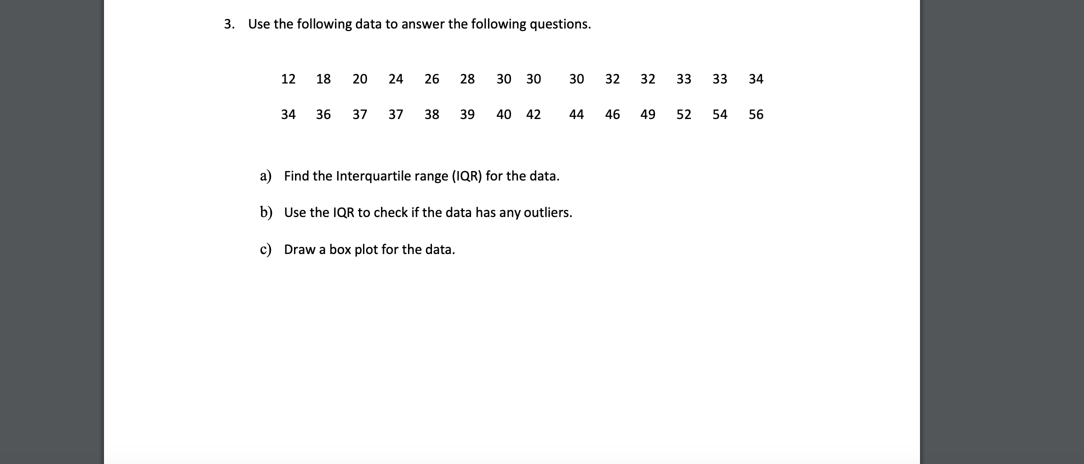 Solved 3. Use the following data to answer the following | Chegg.com