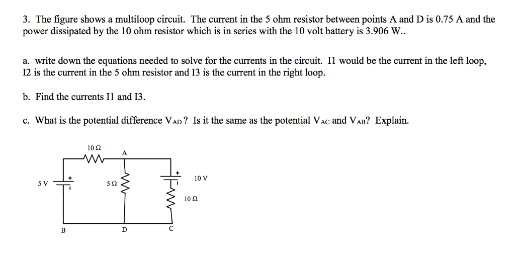 Solved 3. The figure shows a multiloop circuit. The current | Chegg.com
