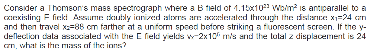 solved-consider-a-thomson-s-mass-spectrograph-where-a-b-chegg