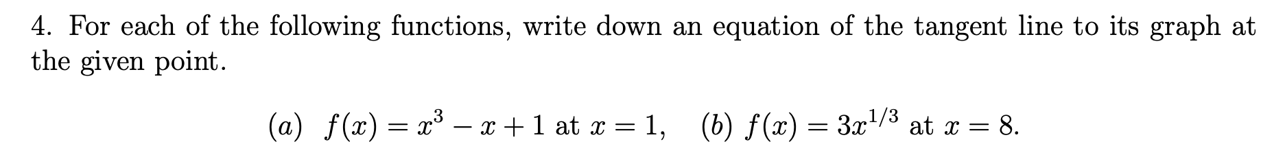 Solved 4. For each of the following functions, write down an | Chegg.com