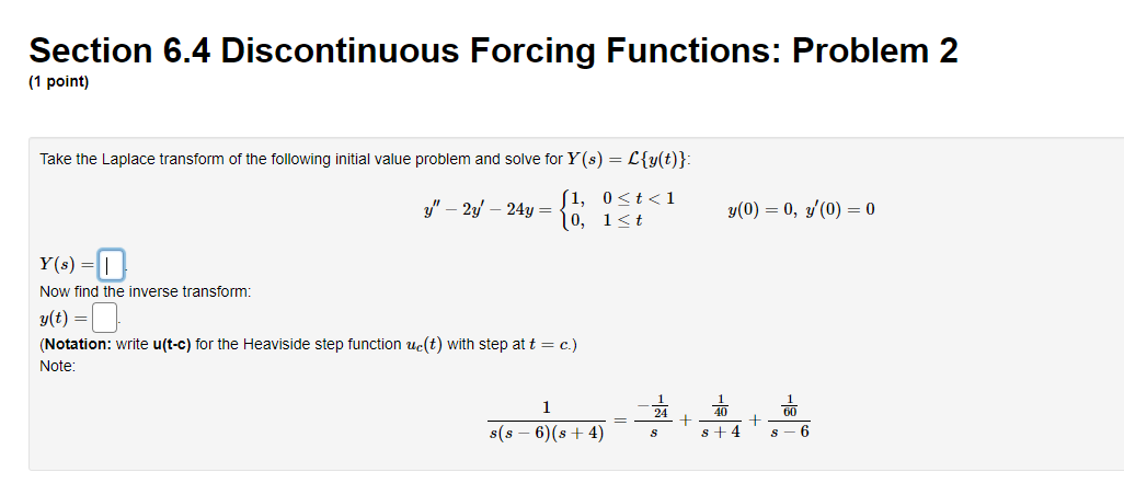 Solved Section 6.4 Discontinuous Forcing Functions: Problem | Chegg.com