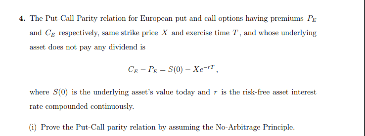 Solved 4. The Put-Call Parity relation for European put and | Chegg.com