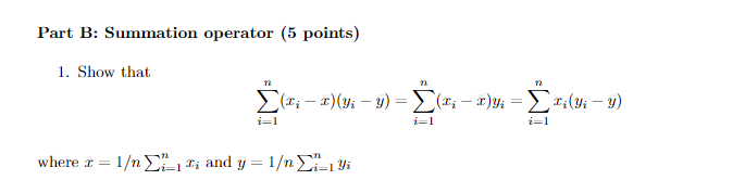 Solved Part B: Summation operator (5 points) 1. Show that n | Chegg.com