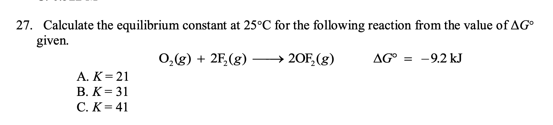 Solved 27. Calculate the equilibrium constant at 25°C for | Chegg.com