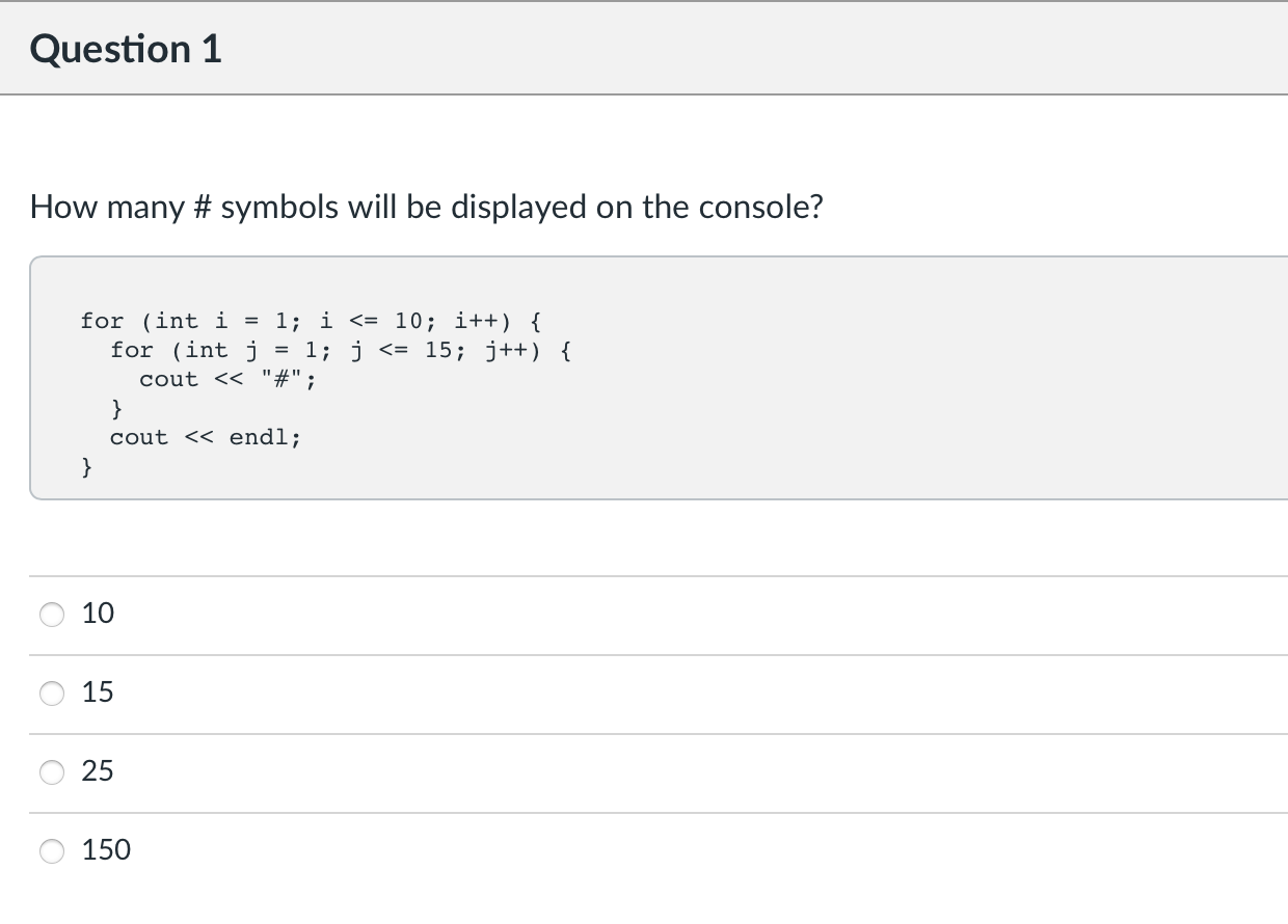 Solved Question 1 How many # symbols will be displayed on | Chegg.com
