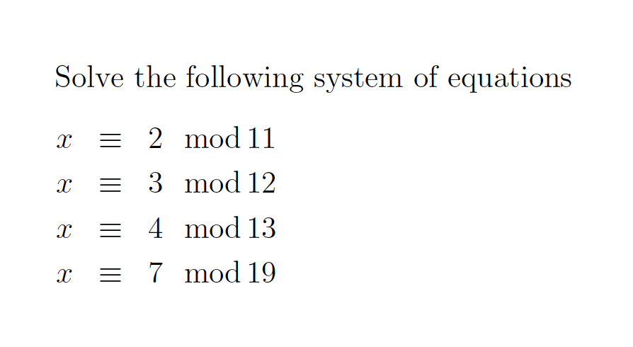 Solved Solve the following system of equations х = 2 mod 11 | Chegg.com