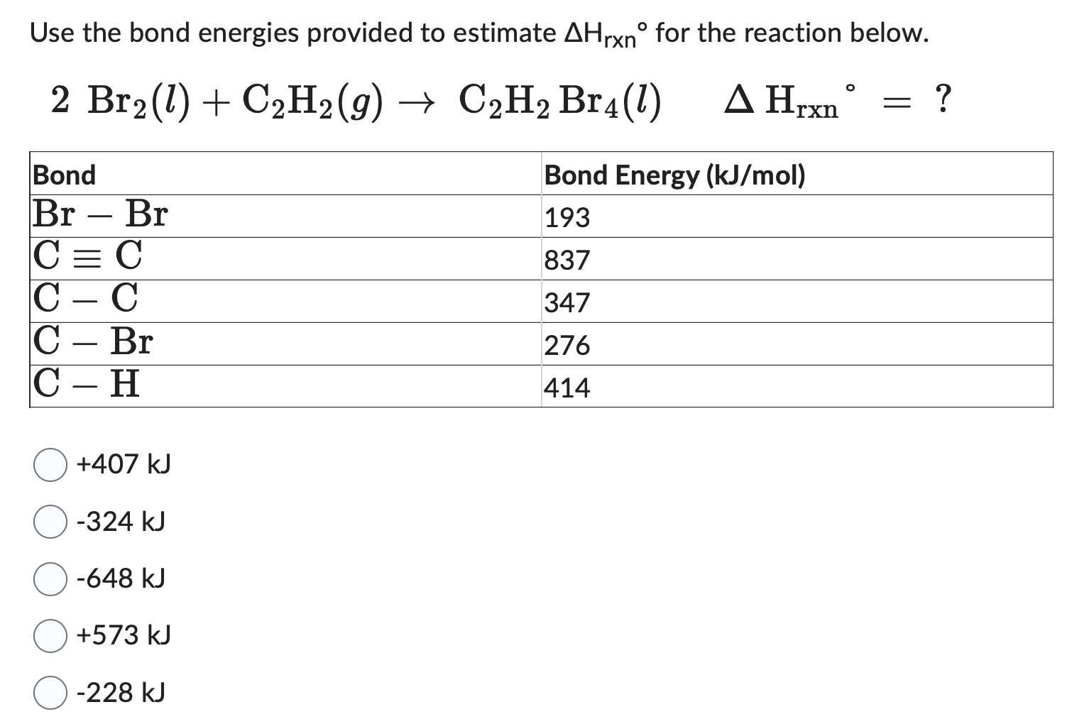 Solved Use The Bond Energies Provided To Estimate ΔHrxn∘ For | Chegg.com