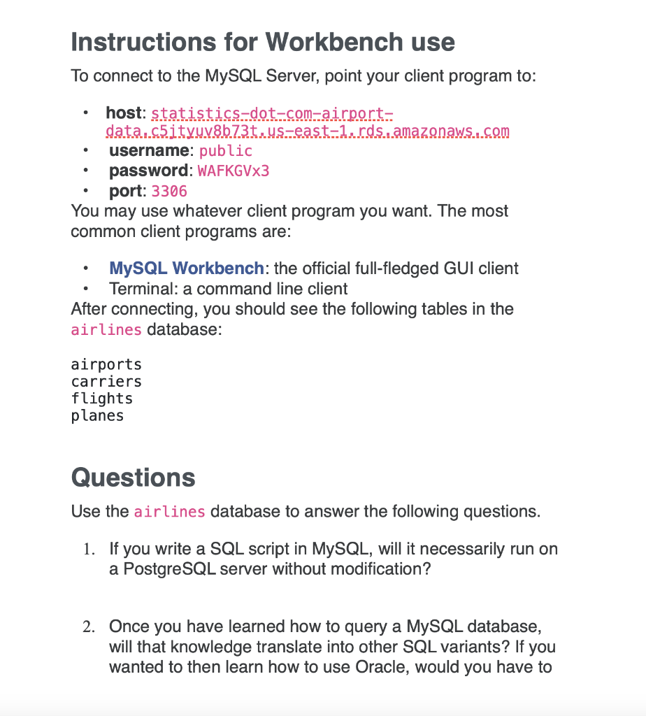 Instructions for Workbench use To connect to the | Chegg.com