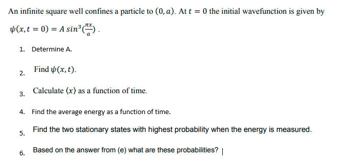 Solved An infinite square well confines a particle to (0,a). | Chegg.com