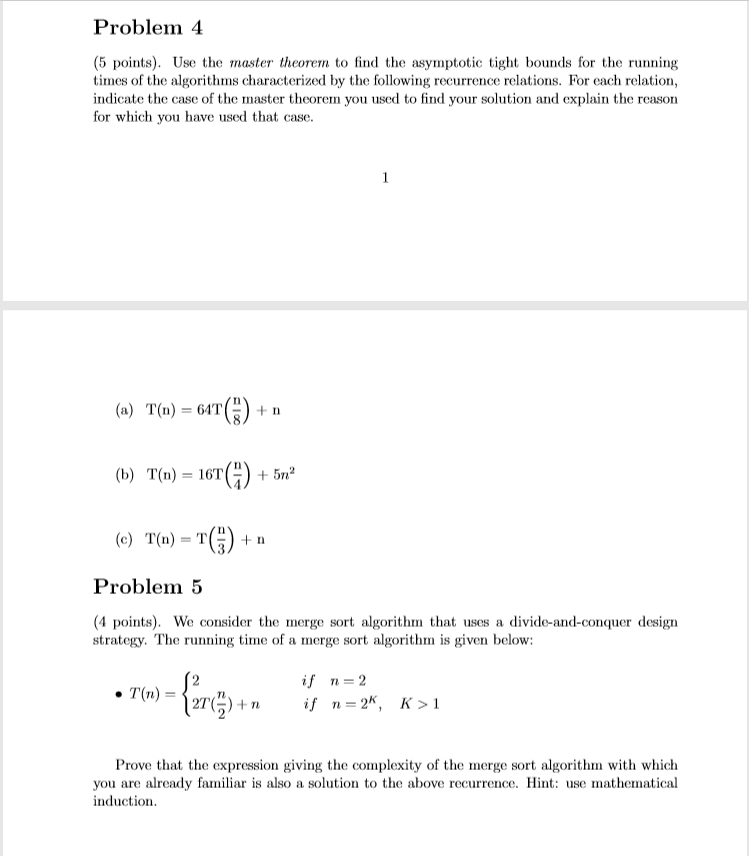 Solved Problem 4 (5 Points). Use The Master Theorem To Find | Chegg.com