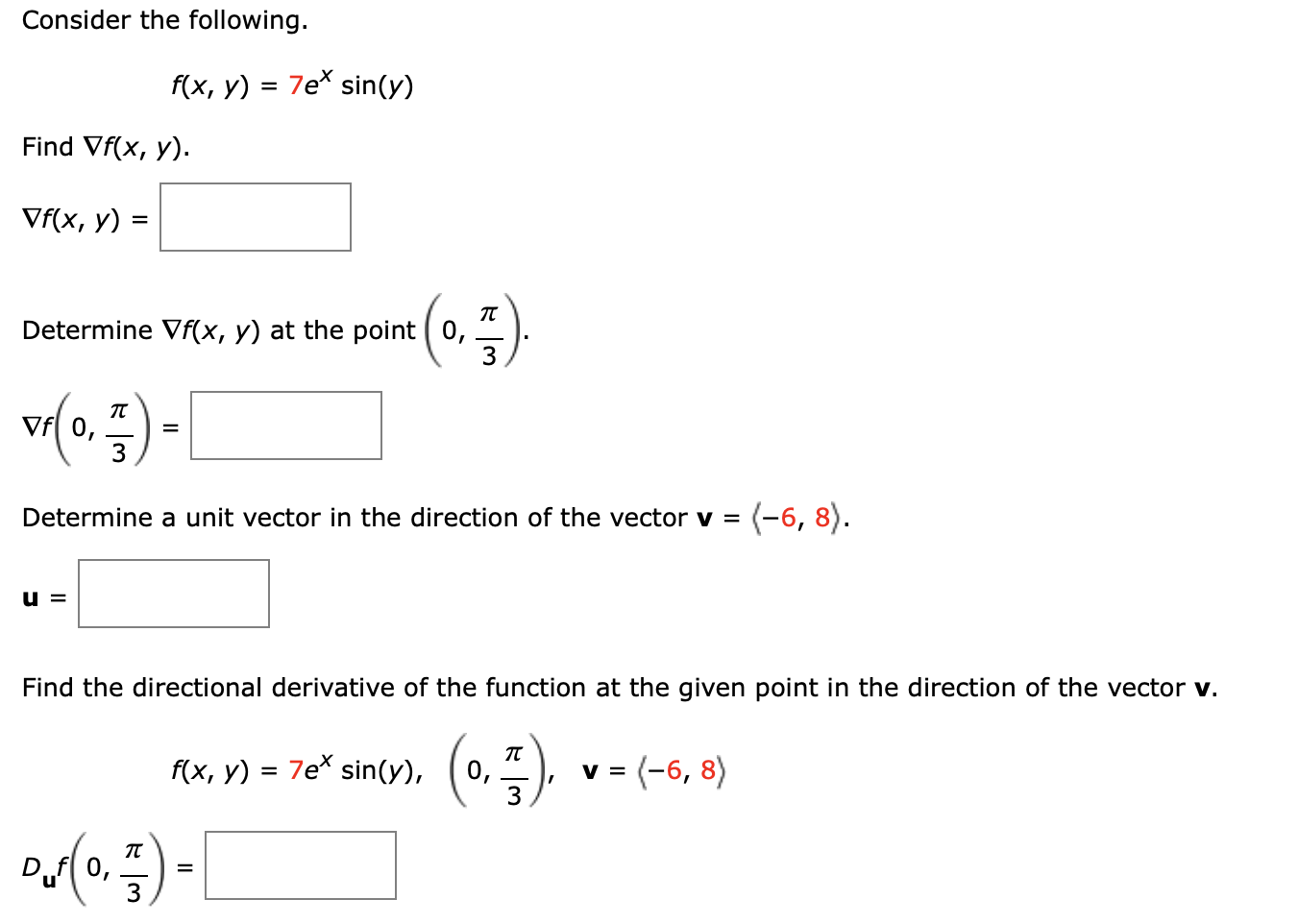 Solved Consider the following. f(x,y)=7exsin(y) Find ∇f(x,y) | Chegg.com