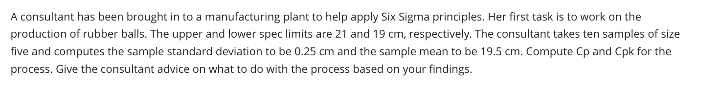 Solved A consultant has been brought in to a manufacturing | Chegg.com