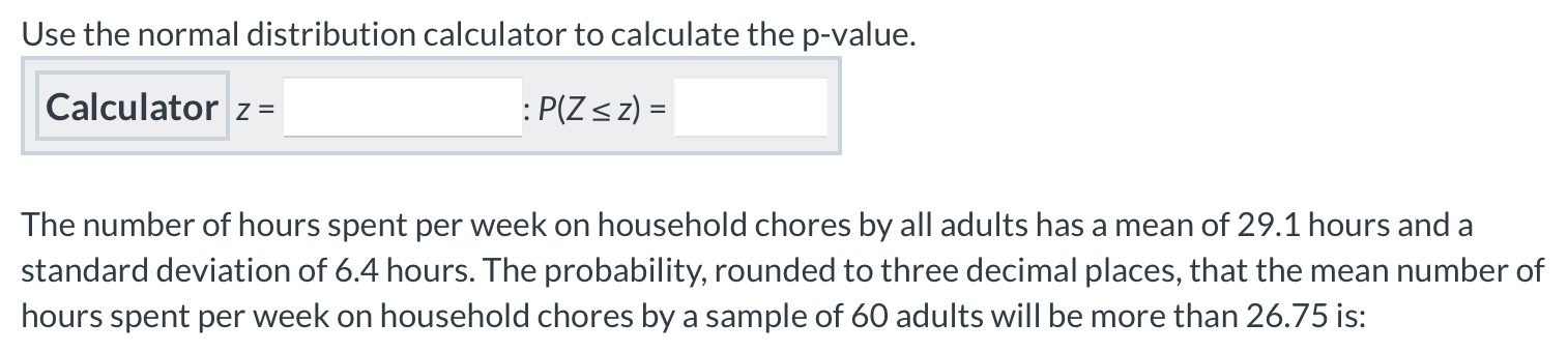 Solved Use the normal distribution calculator to calculate | Chegg.com