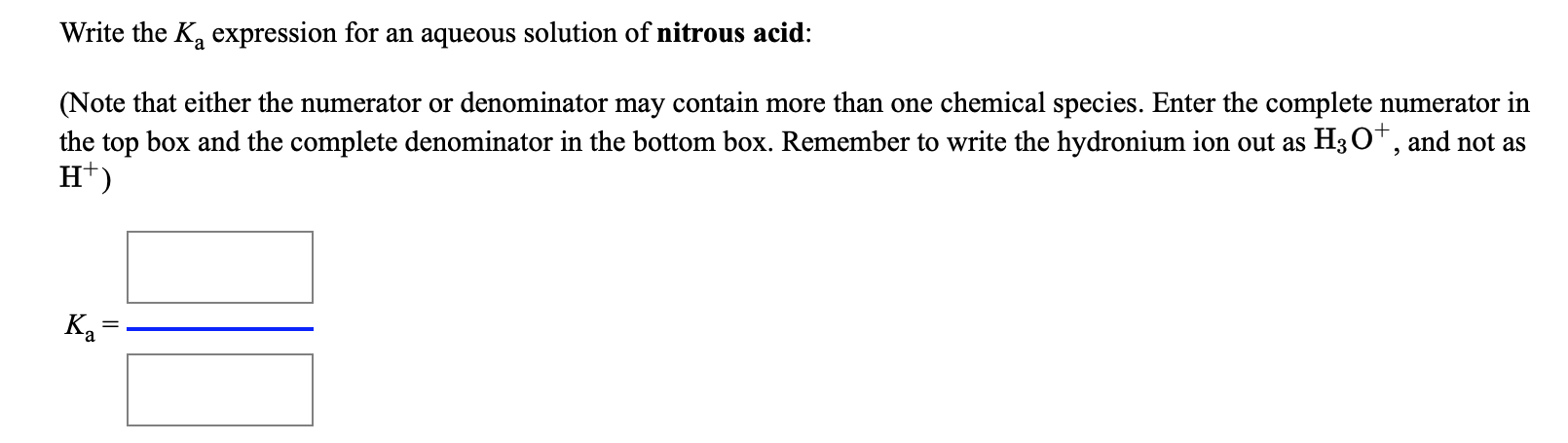 Solved Write the Ka expression for an aqueous solution of | Chegg.com