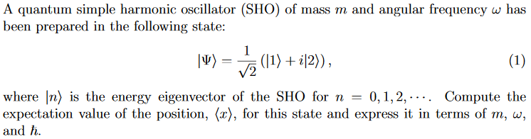 Solved A quantum simple harmonic oscillator (SHO) of mass m | Chegg.com