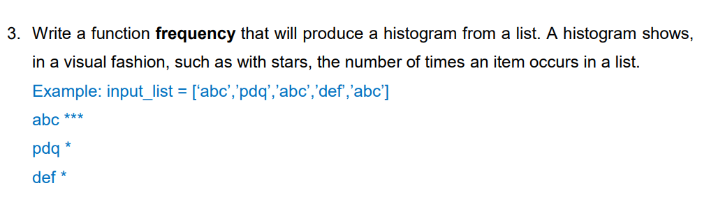 Solved 3. Write a function frequency that will produce a | Chegg.com