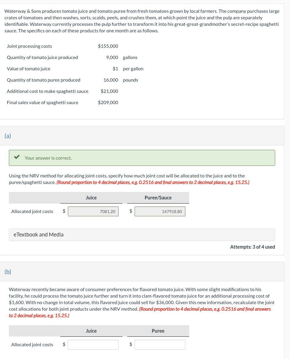 Solved Waterway \& Sons produces tomato juice and tomato | Chegg.com
