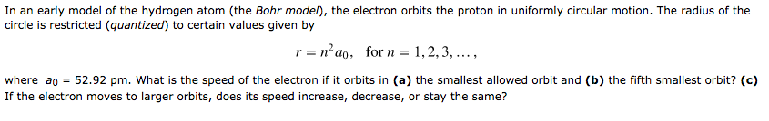 Solved In an early model of the hydrogen atom (the Bohr | Chegg.com