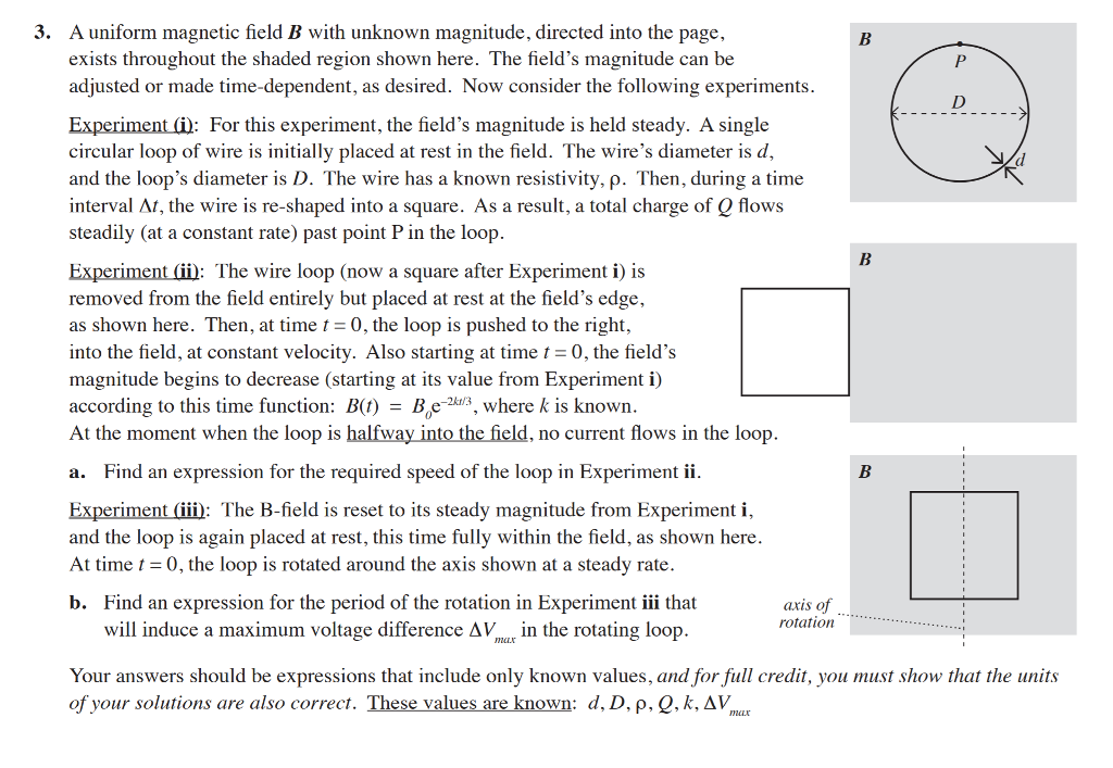 Solved 3. A uniform magnetic field B with unknown magnitude, | Chegg.com