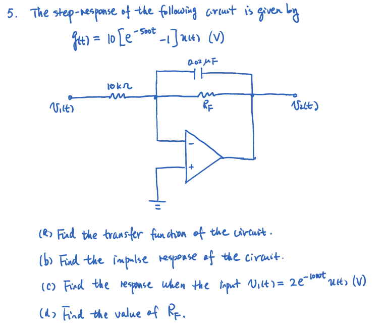 Solved 5. The step-response of the following circuit is | Chegg.com