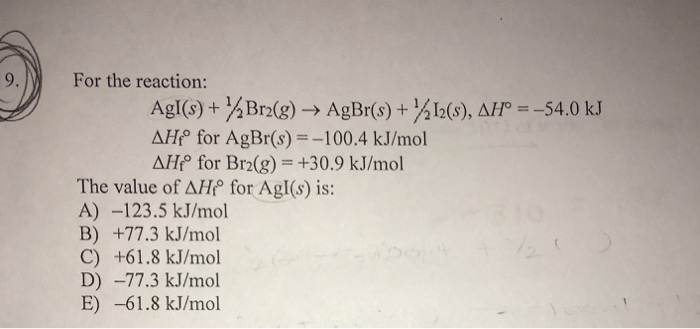 Solved For the reaction Agl s Br2 g AgBr s Chegg