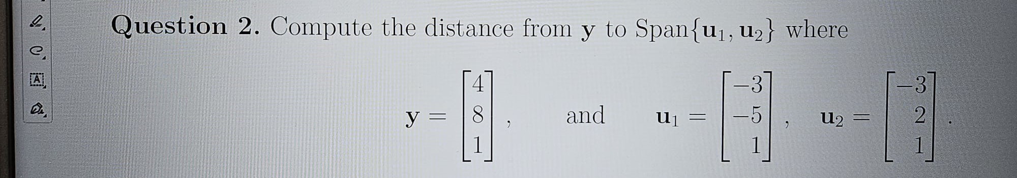 Solved Question 2. Compute the distance from y to | Chegg.com