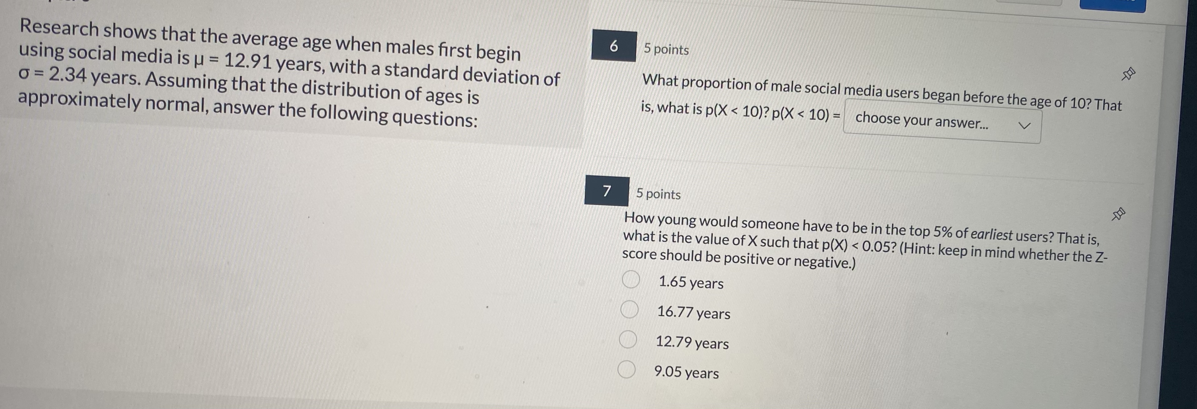 Solved Research shows that the average age when males first | Chegg.com