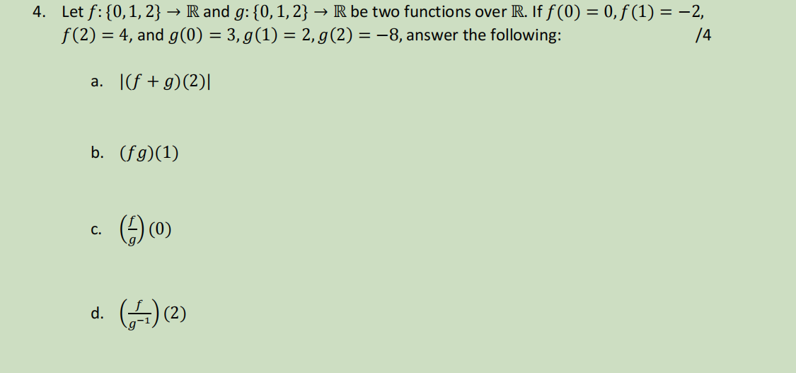 Solved 4 Let F {0 1 2}→r And G {0 1 2}→r Be Two Functions