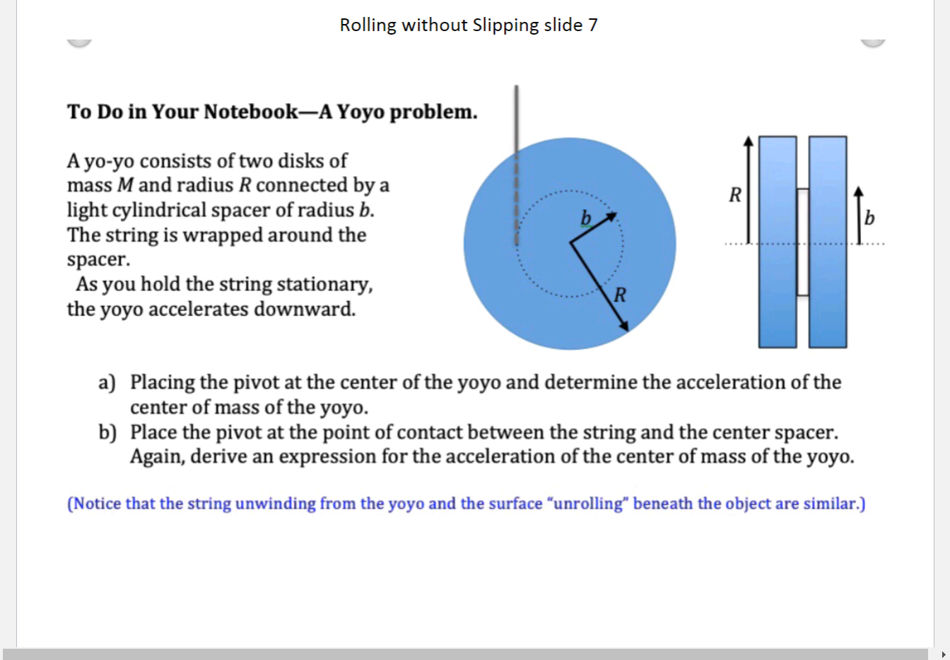 Solved Rolling without Slipping slide 7 To Do in Your | Chegg.com