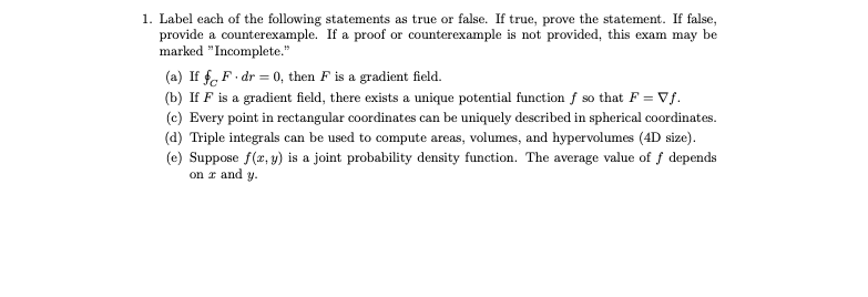 Solved 1. Label each of the following statements as true or | Chegg.com