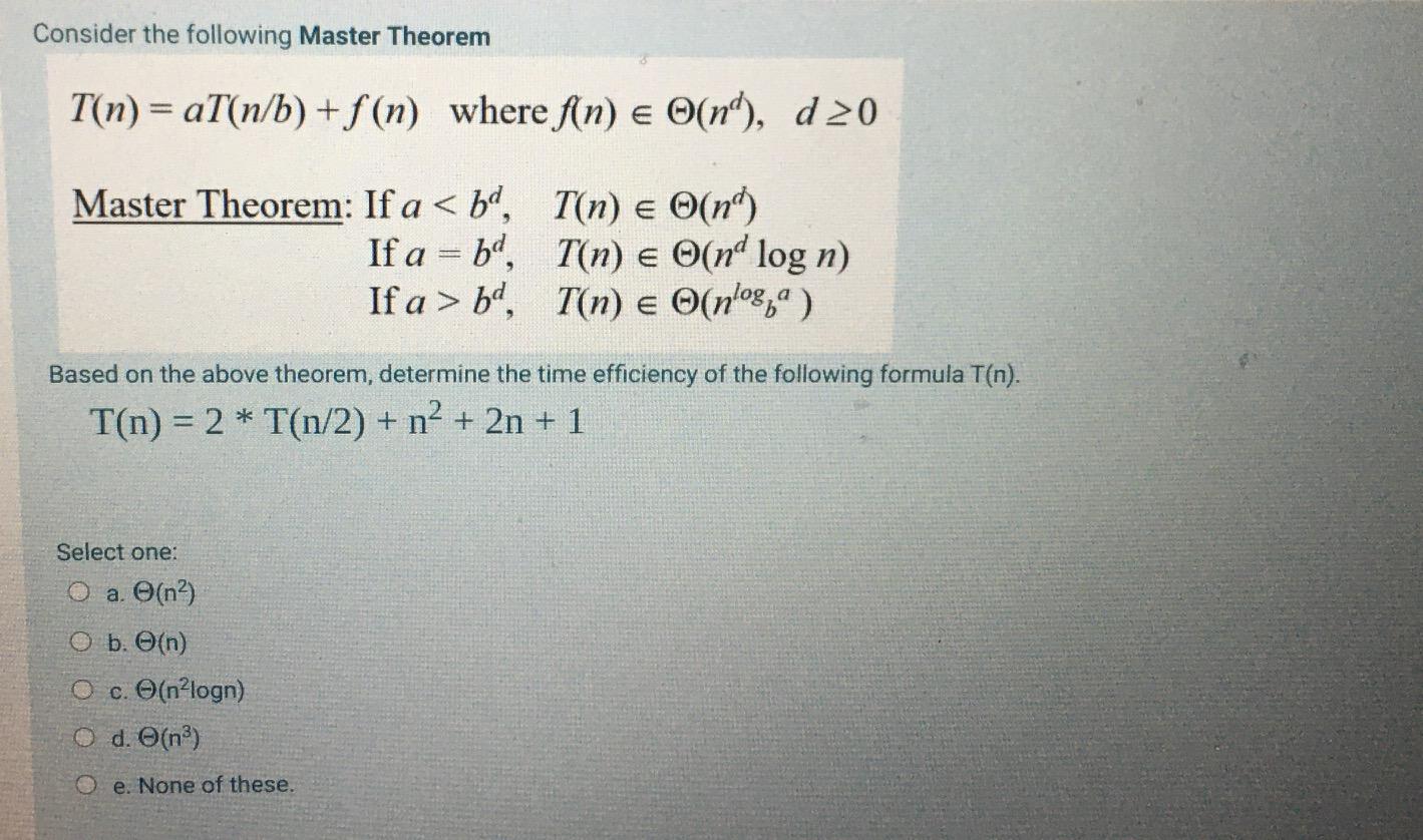 Solved Consider The Following Master Theorem T N At N Chegg Com