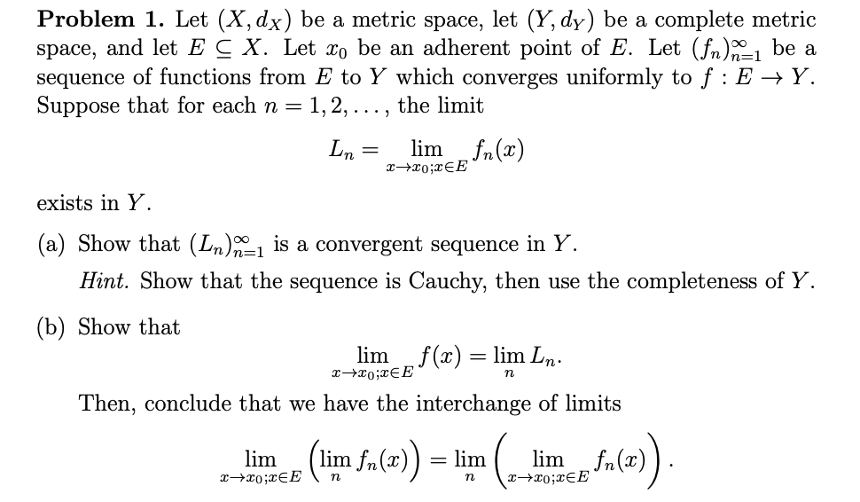 Solved Problem 1. Let (X,dX) Be A Metric Space, Let (Y,dY) | Chegg.com