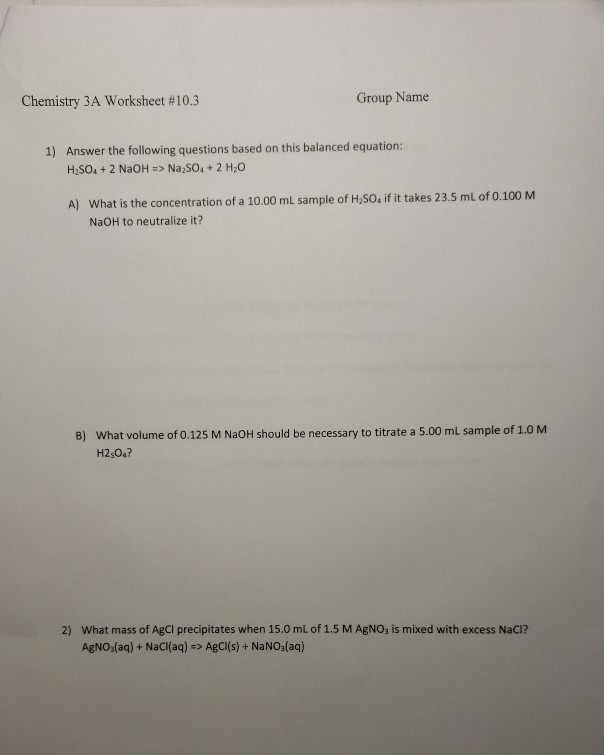 Chemistry 3a Worksheet 10 3 Group Name 1 Answer The Chegg Com