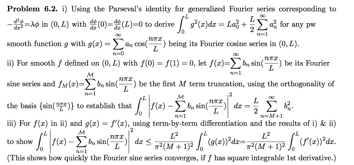 Solved S” sº()dx = Laš+ Id for any pw плх Problem 6.2. i) | Chegg.com