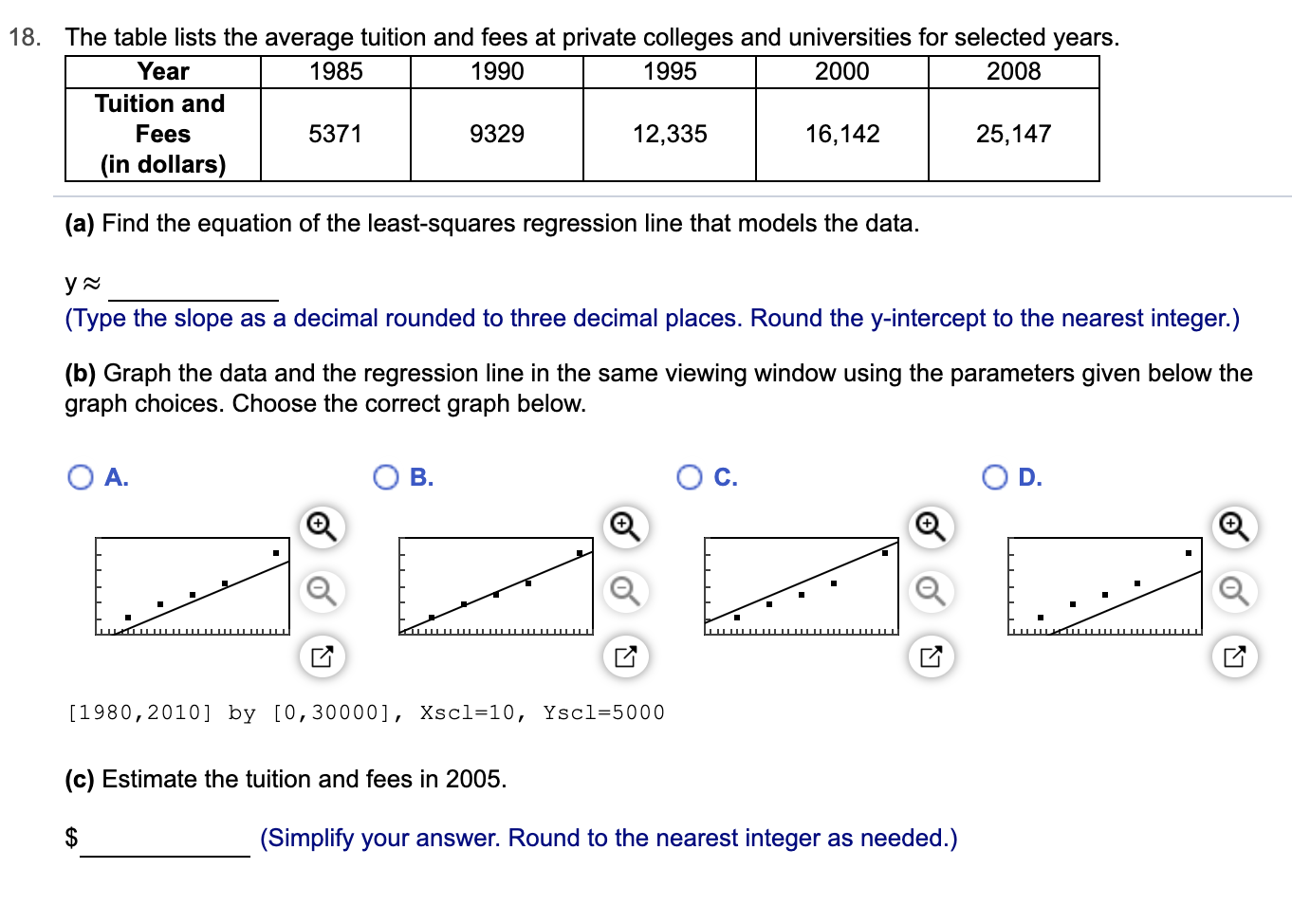 Solved 05 18. The Table Lists The Average Tuition And Fees | Chegg.com