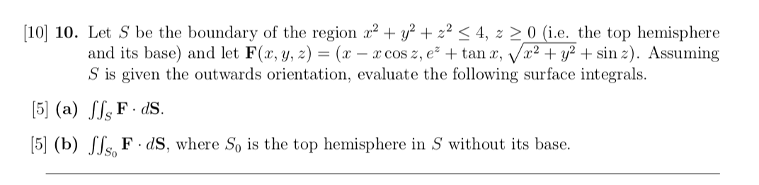 Solved [10] 10. Let S be the boundary of the region x2 + y2 | Chegg.com