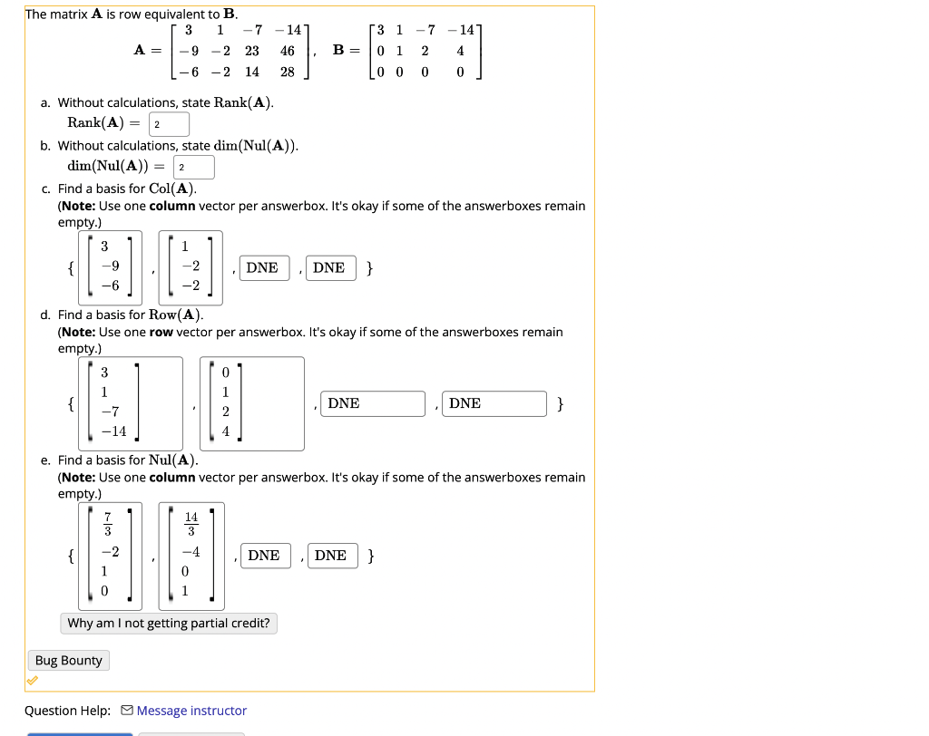 Solved The matrix A is row equivalent to B. | Chegg.com